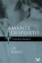 [Black Dagger Brotherhood 03] • Amante Despierto